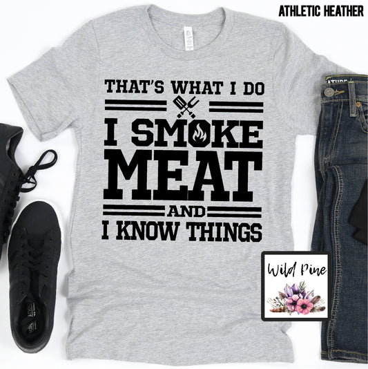 I Smoke Meat & I Know Things