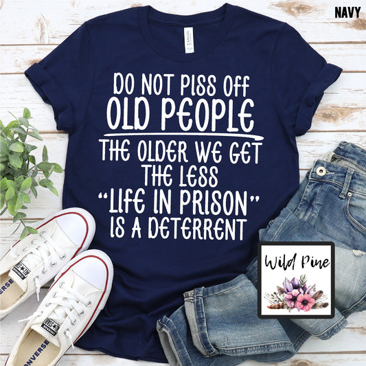 Don't Piss Off Old People