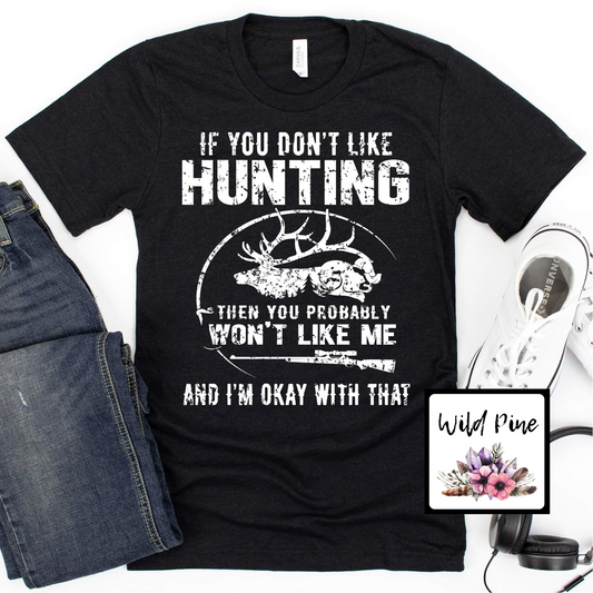 If You Don't Like Hunting