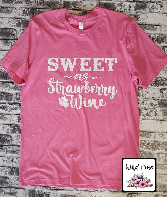 SWEET AS STRAWBERRY WINE -RTS