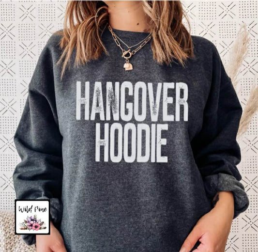 Hangover Hoodie