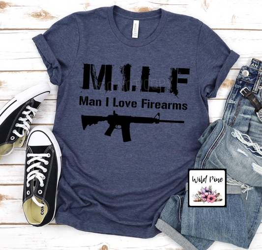 Man I Love Firearms-MILF